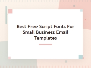 Casual Script Fonts for Small Business Emails