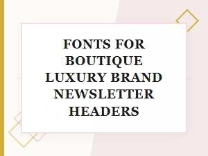Elegant Ornate Fonts for Luxury Brand Headers