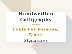 Elevate Your Emails with Personal Calligraphy Fonts